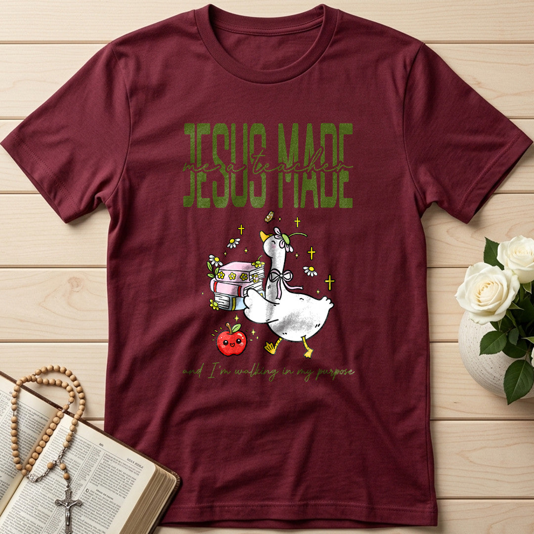 Jesus Made Me A Teacher And I'm Walking In My Purpose 02