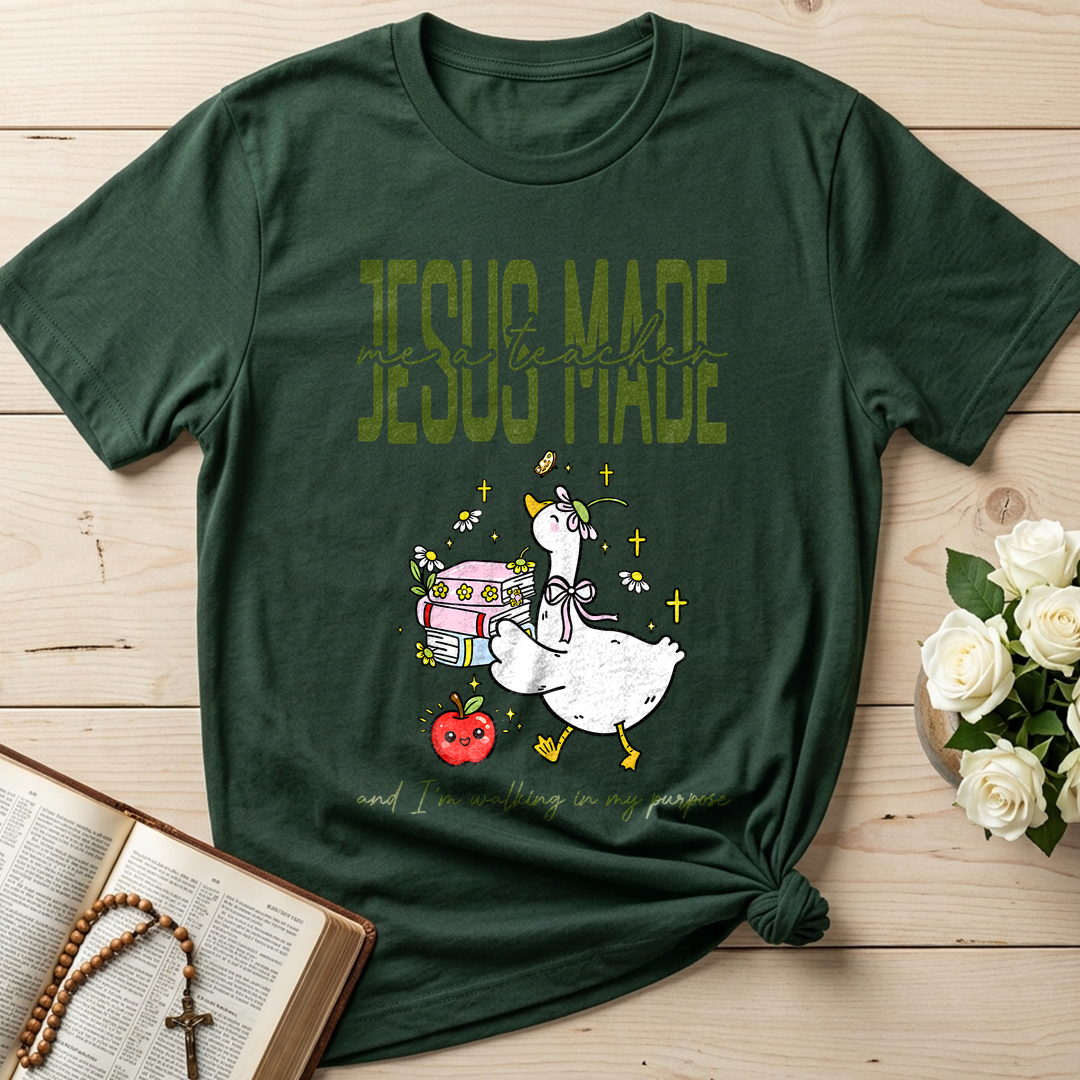 Jesus Made Me A Teacher And I'm Walking In My Purpose 02