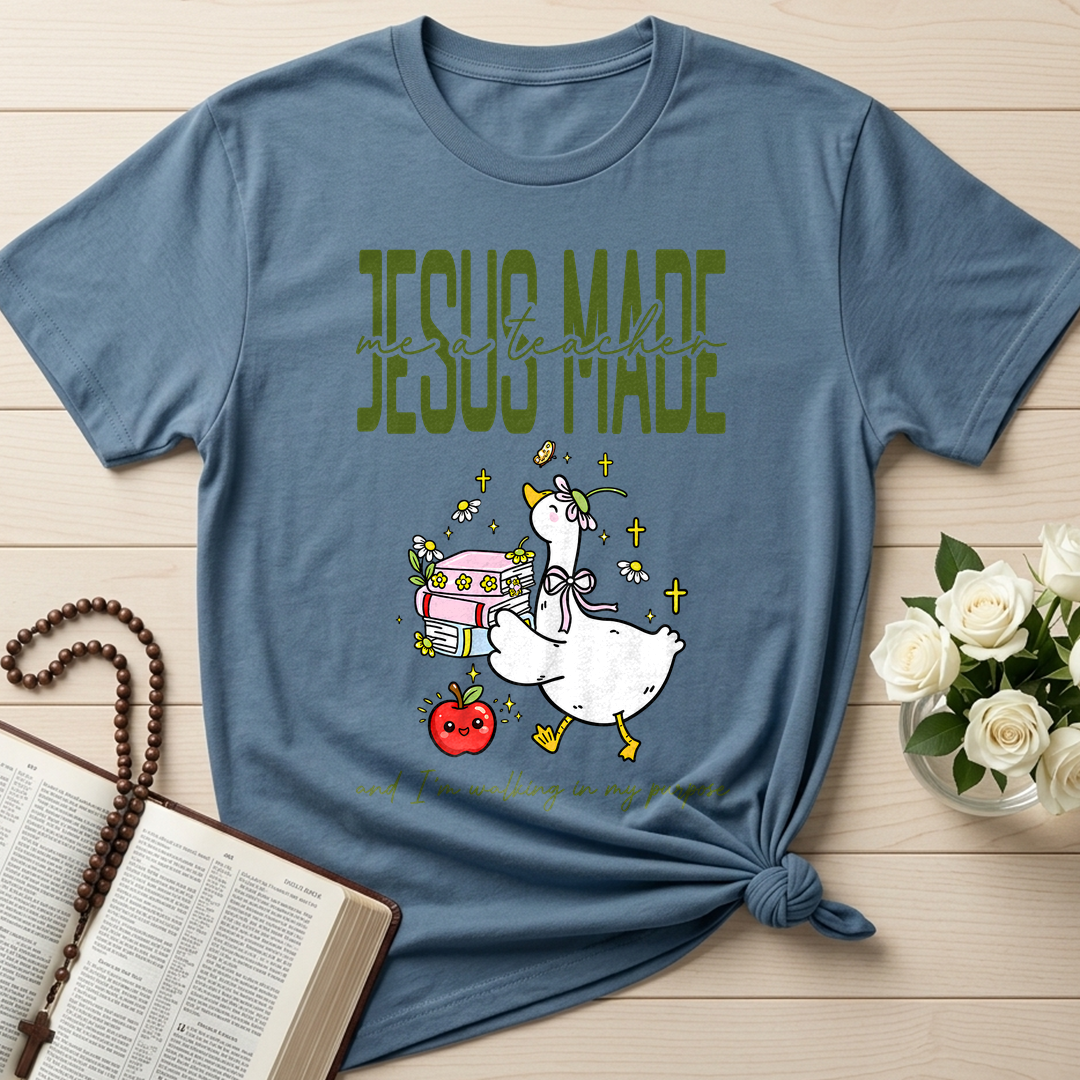 Jesus Made Me A Teacher And I'm Walking In My Purpose 02