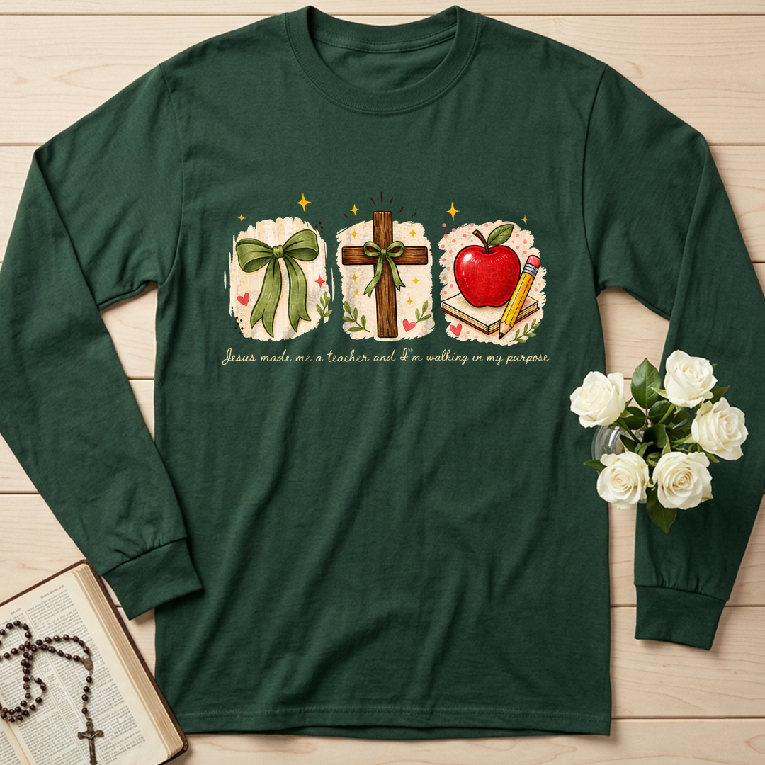 Jesus Made Me A Teacher And I'm Walking In My Purpose 03