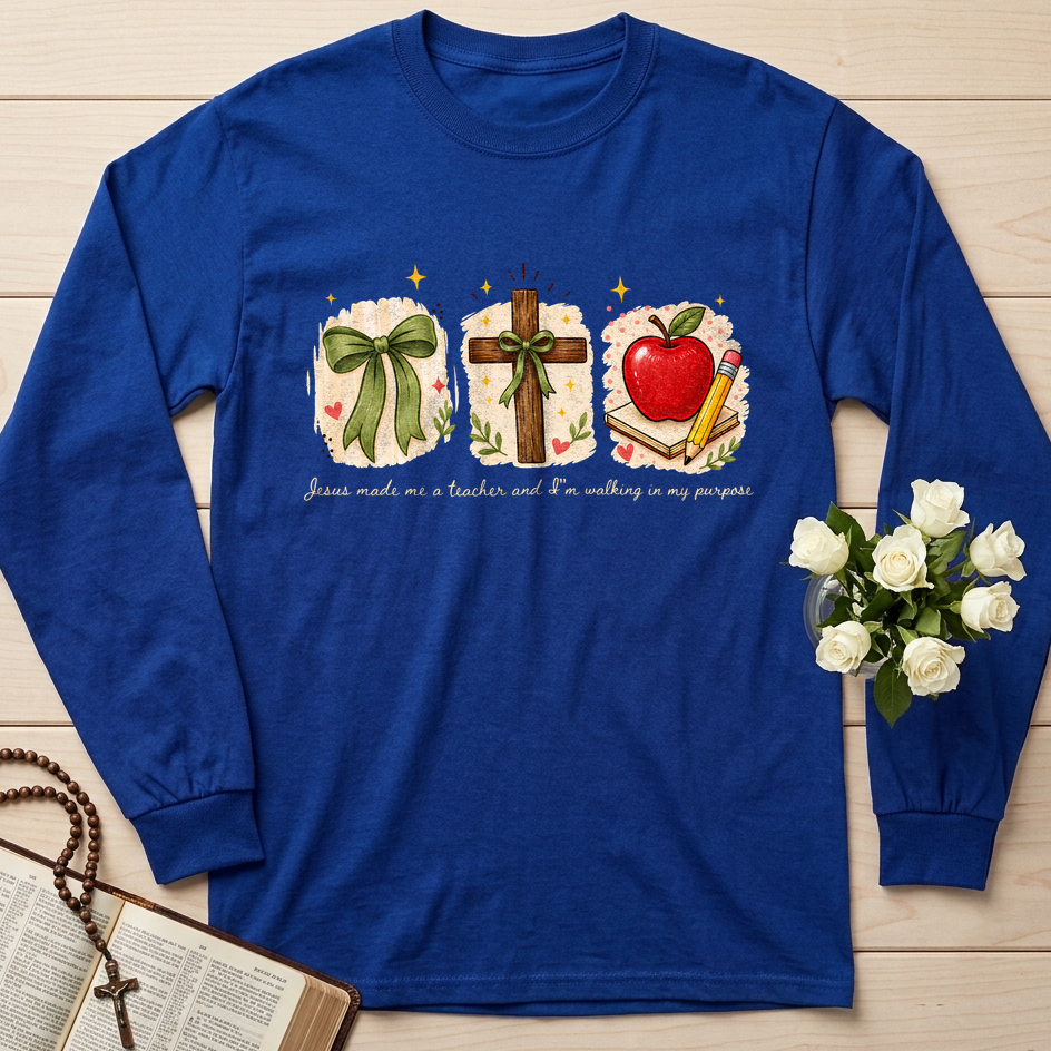 Jesus Made Me A Teacher And I'm Walking In My Purpose 03