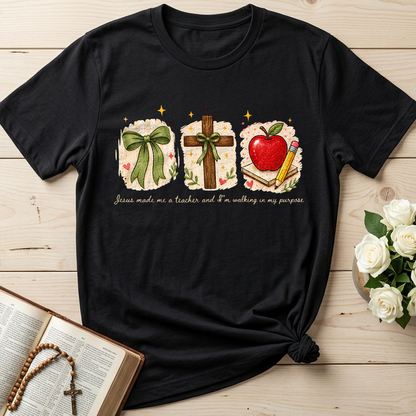 Jesus Made Me A Teacher And I'm Walking In My Purpose 03