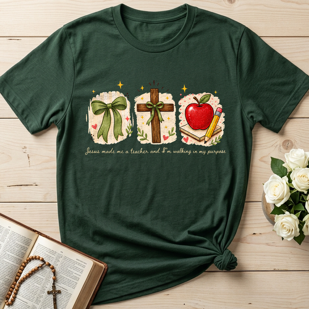 Jesus Made Me A Teacher And I'm Walking In My Purpose 03