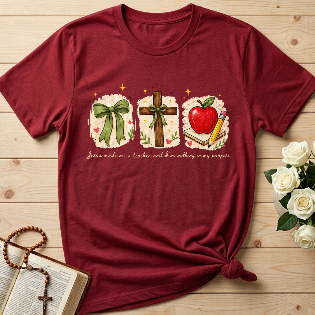 Jesus Made Me A Teacher And I'm Walking In My Purpose 03