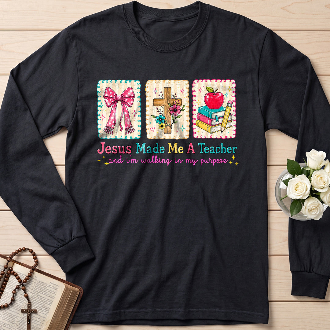 Jesus Made Me A Teacher And I'm Walking In My Purpose 10