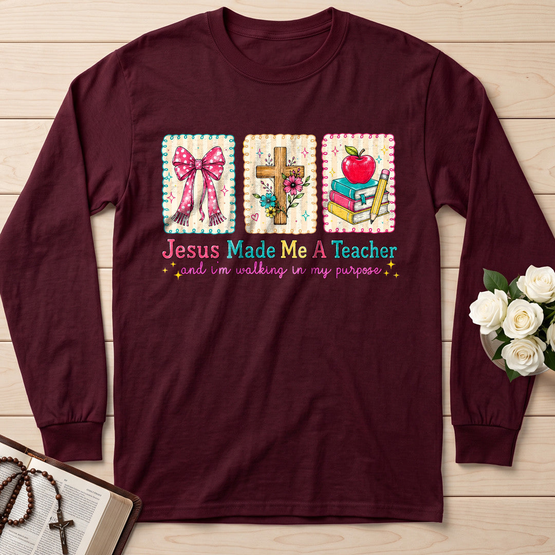 Jesus Made Me A Teacher And I'm Walking In My Purpose 10
