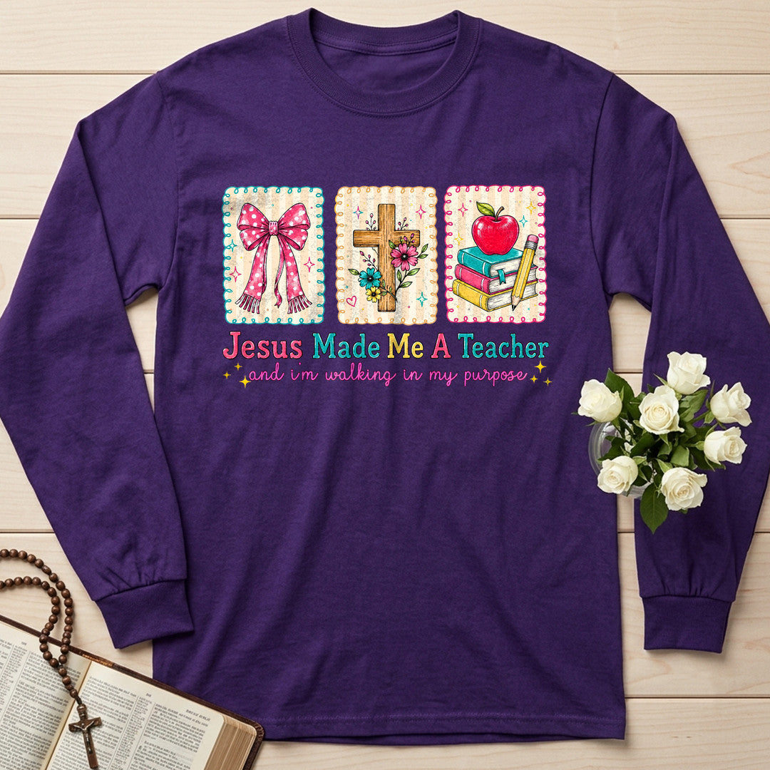 Jesus Made Me A Teacher And I'm Walking In My Purpose 10