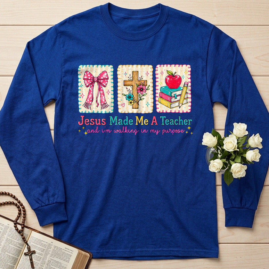 Jesus Made Me A Teacher And I'm Walking In My Purpose 10
