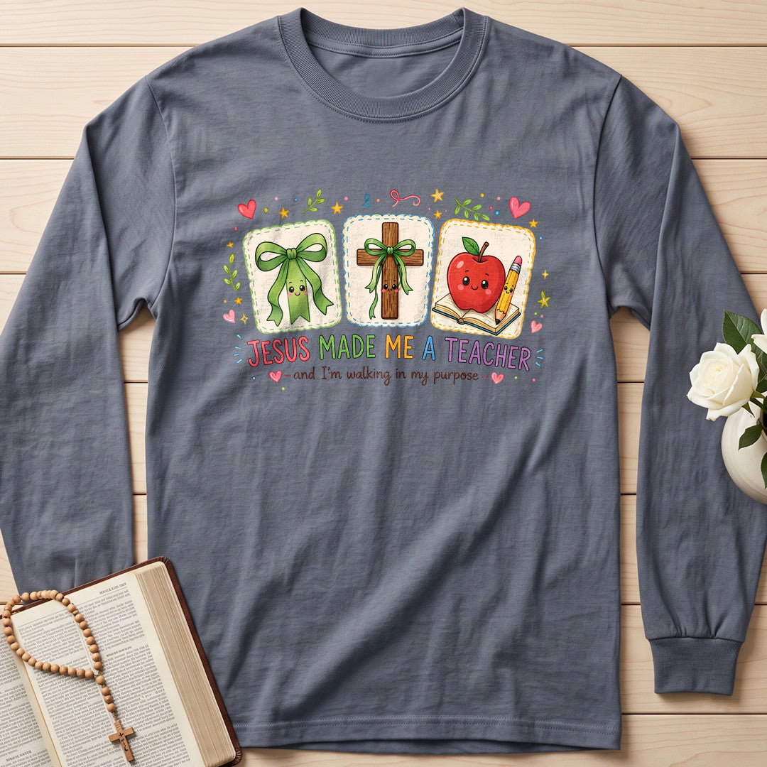 Jesus Made Me A Teacher And I'm Walking In My Purpose 11