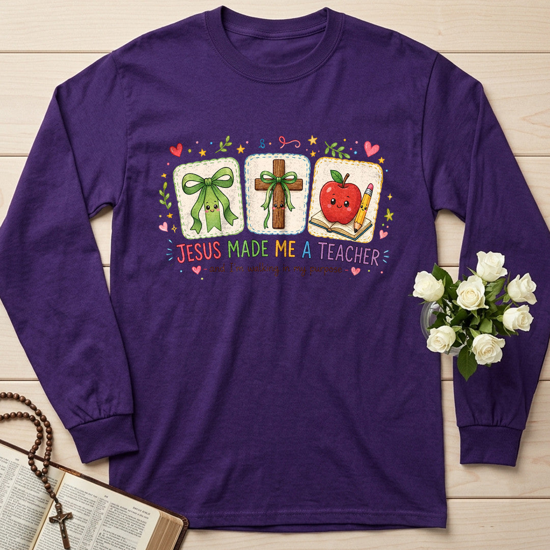 Jesus Made Me A Teacher And I'm Walking In My Purpose 11