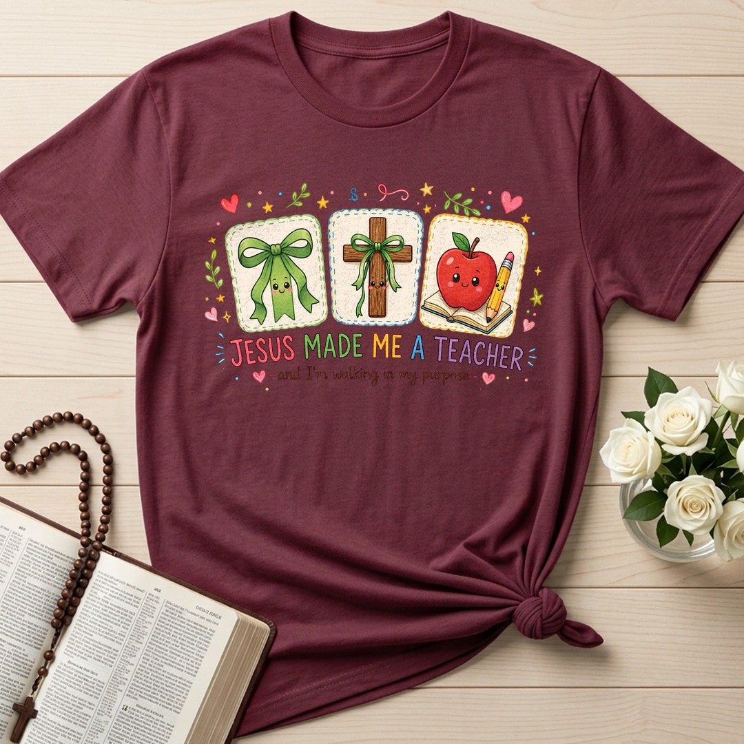 Jesus Made Me A Teacher And I'm Walking In My Purpose 11