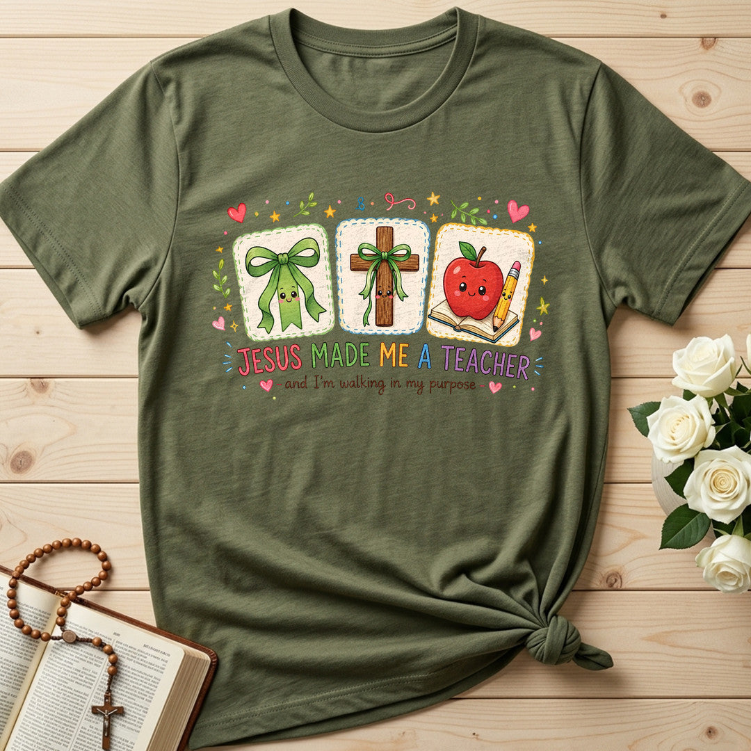 Jesus Made Me A Teacher And I'm Walking In My Purpose 11