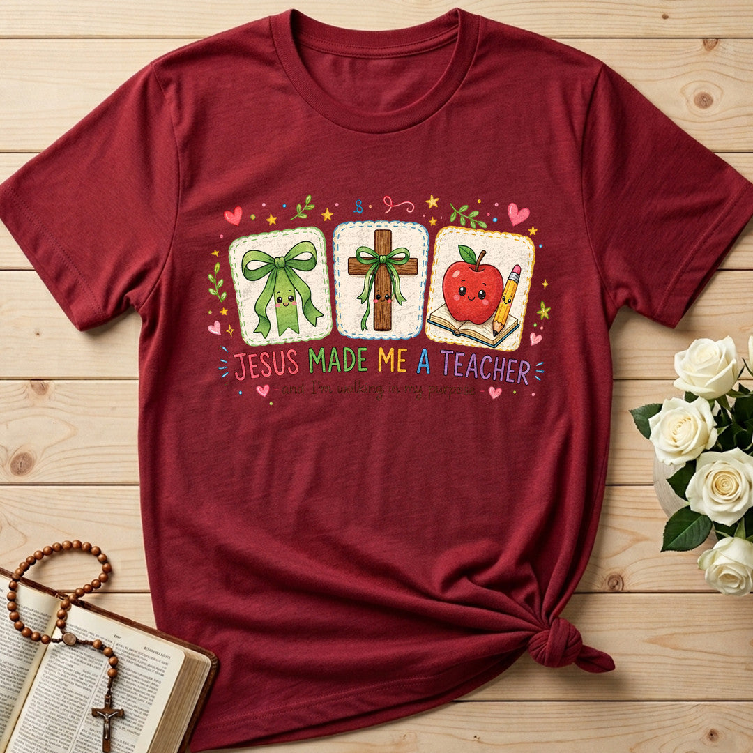 Jesus Made Me A Teacher And I'm Walking In My Purpose 11