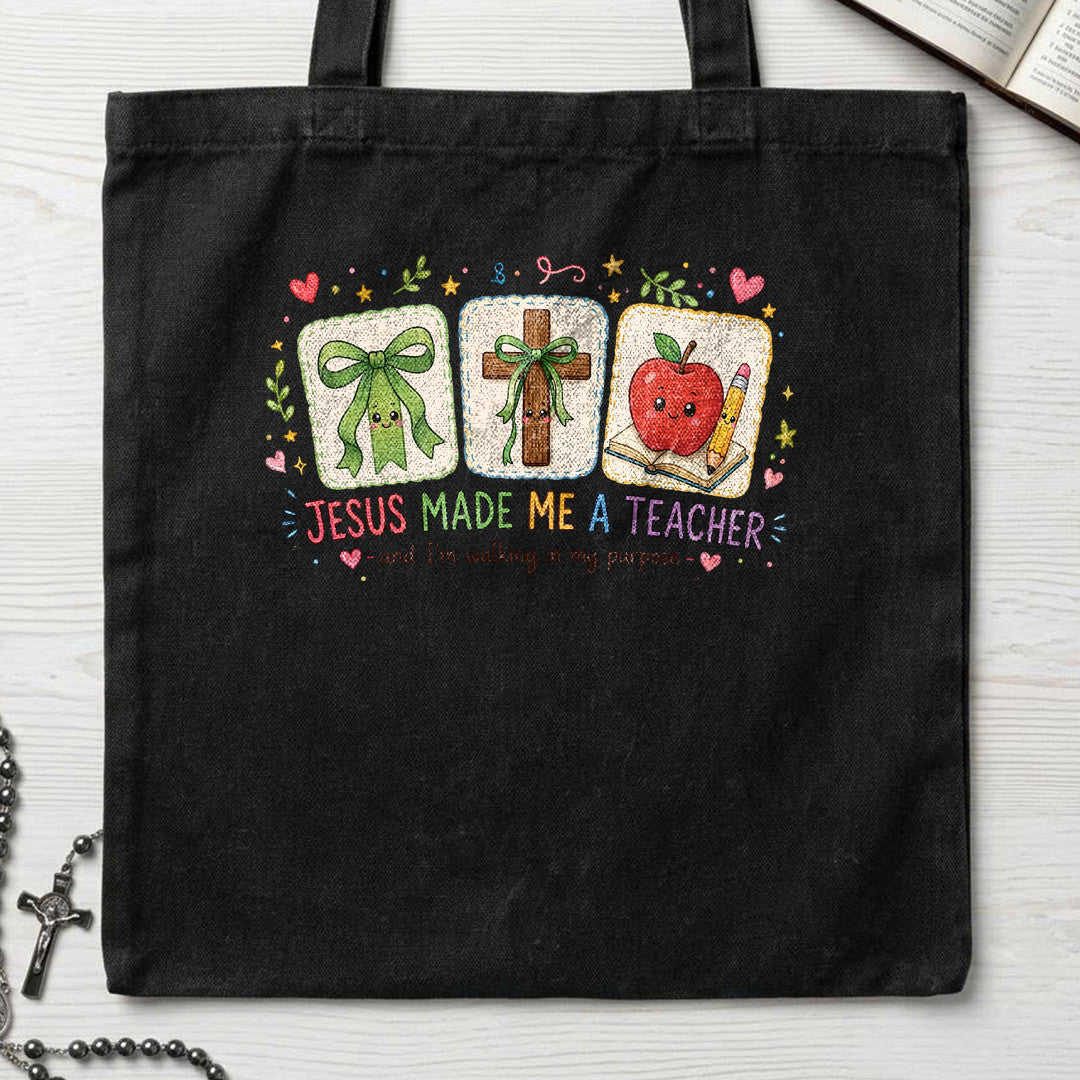 Jesus Made Me A Teacher And I'm Walking In My Purpose 11