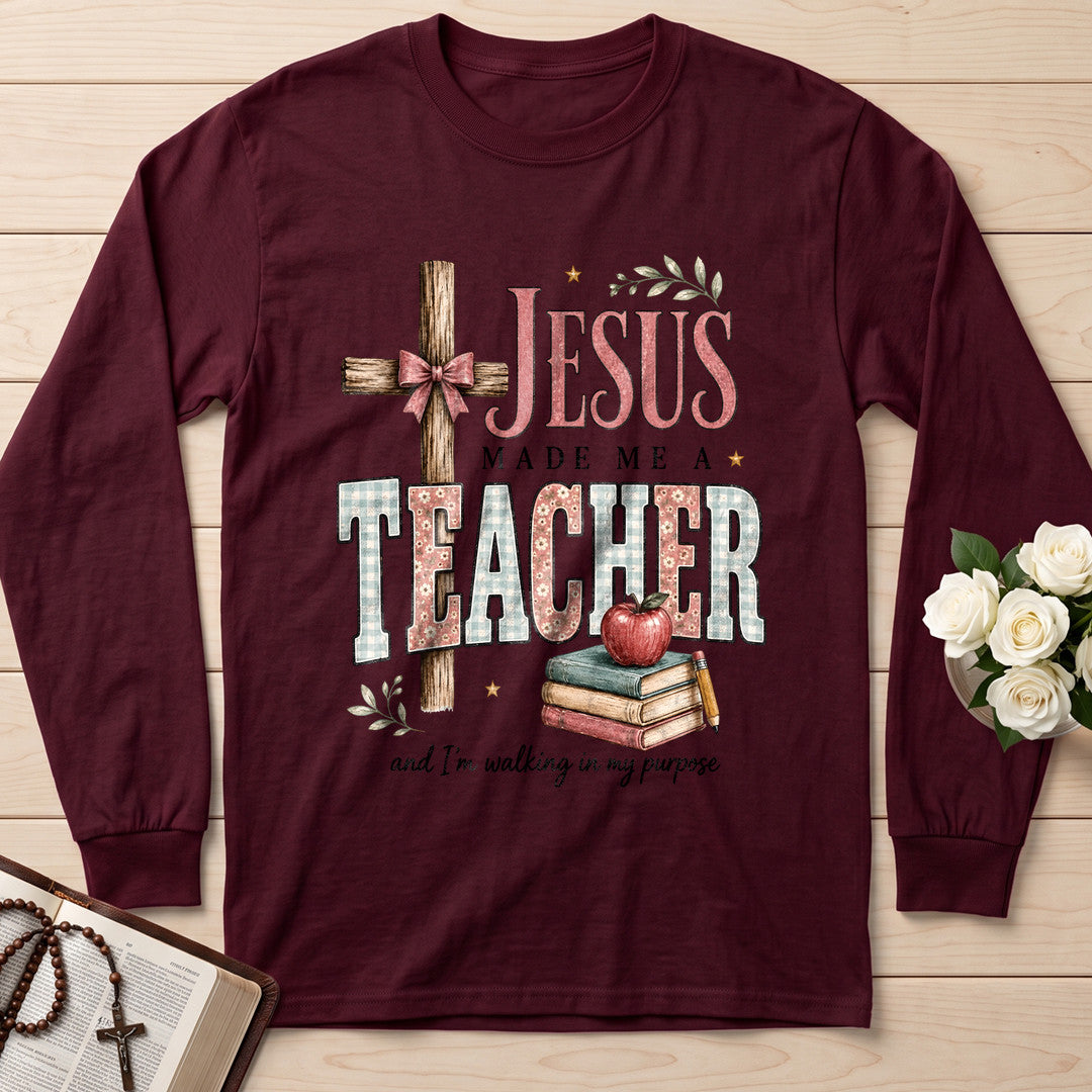 Jesus Made Me A Teacher And I'm Walking In My Purpose 12