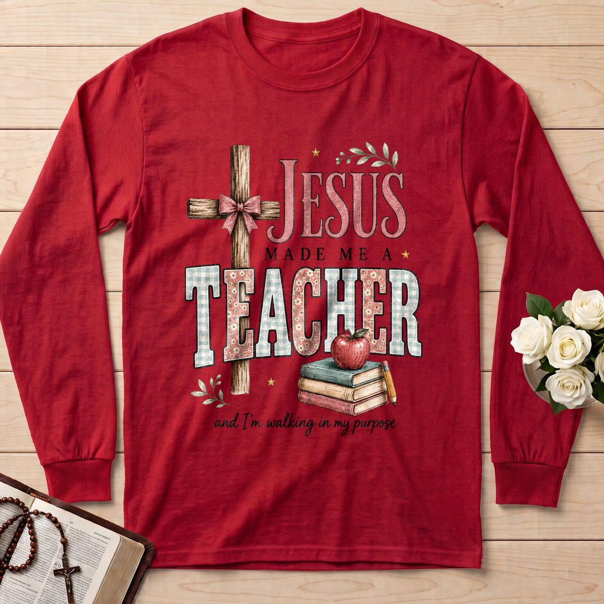 Jesus Made Me A Teacher And I'm Walking In My Purpose 12