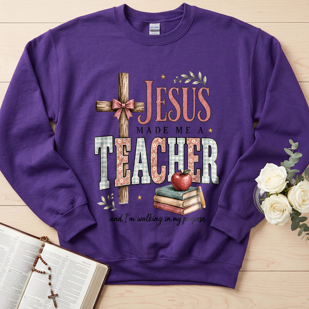 Jesus Made Me A Teacher And I'm Walking In My Purpose 12
