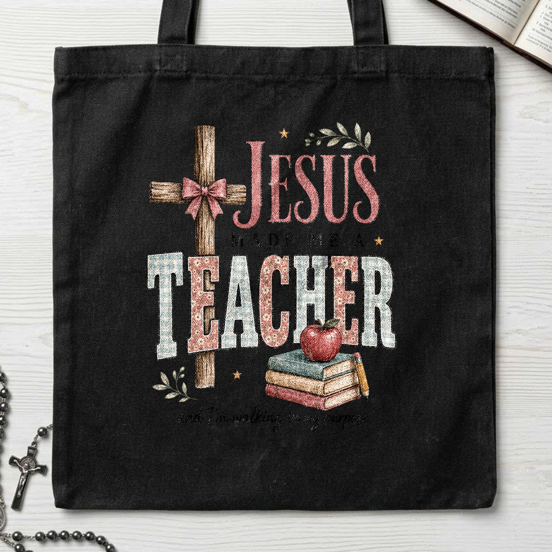 Jesus Made Me A Teacher And I'm Walking In My Purpose 12