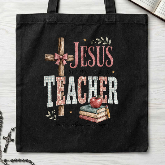 Jesus Made Me A Teacher And I'm Walking In My Purpose 12