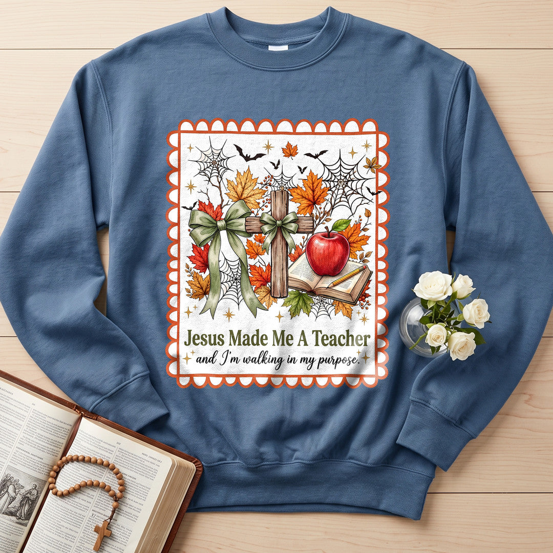 Jesus Made Me A Teacher And I'm Walking In My Purpose 13