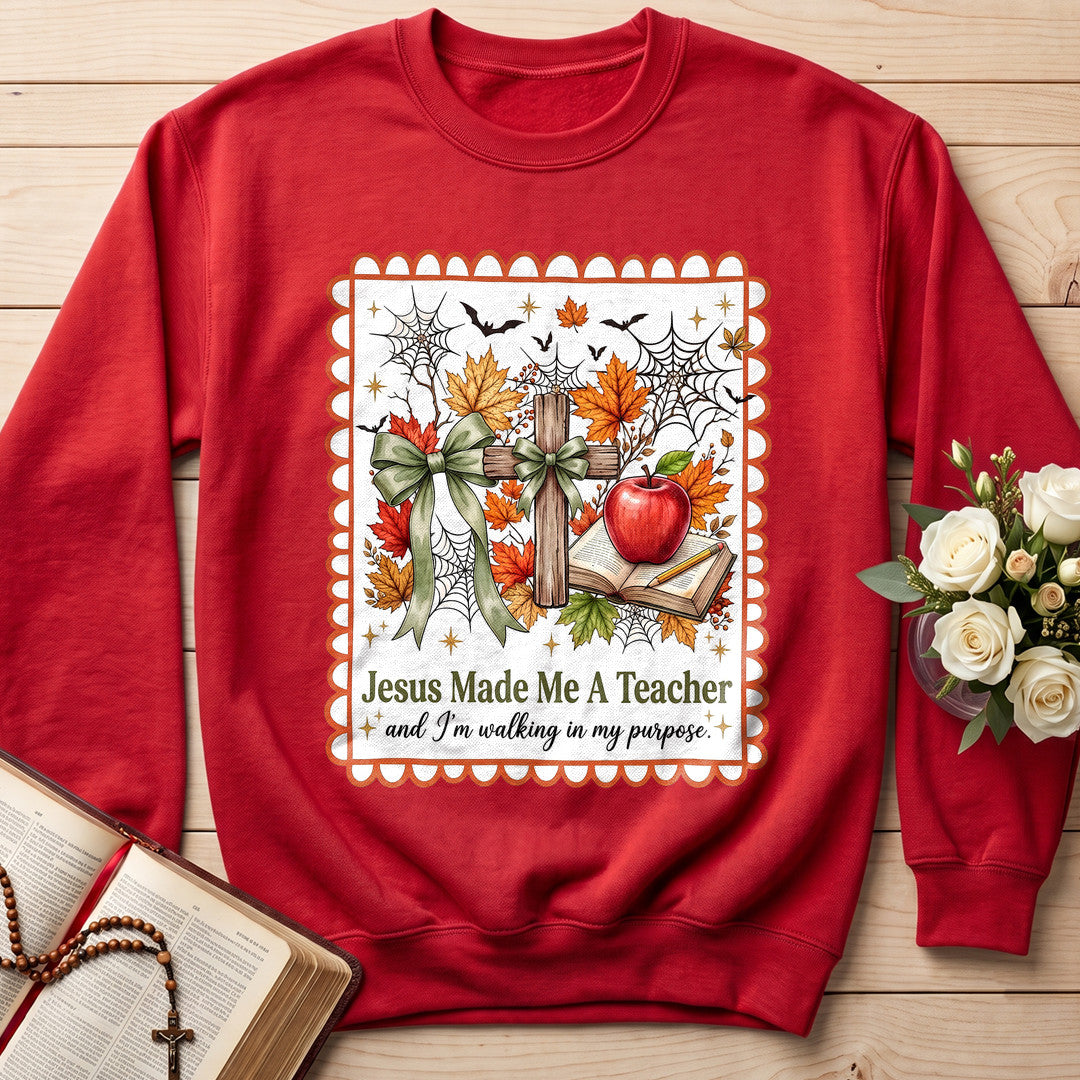 Jesus Made Me A Teacher And I'm Walking In My Purpose 13