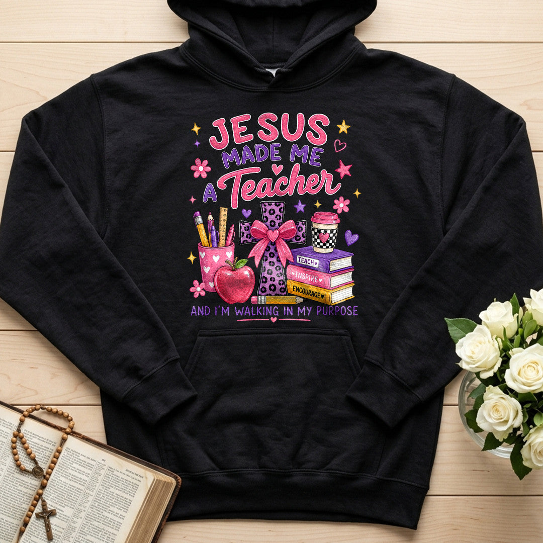Jesus Made Me A Teacher And I'm Walking In My Purpose 14