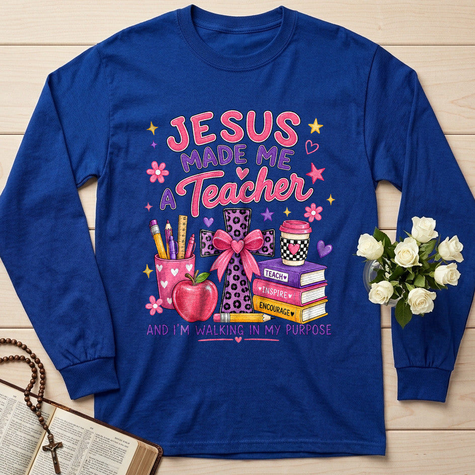 Jesus Made Me A Teacher And I'm Walking In My Purpose 14