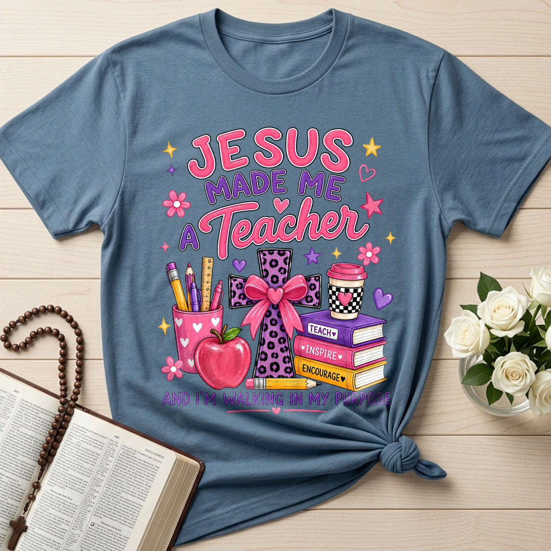 Jesus Made Me A Teacher And I'm Walking In My Purpose 14