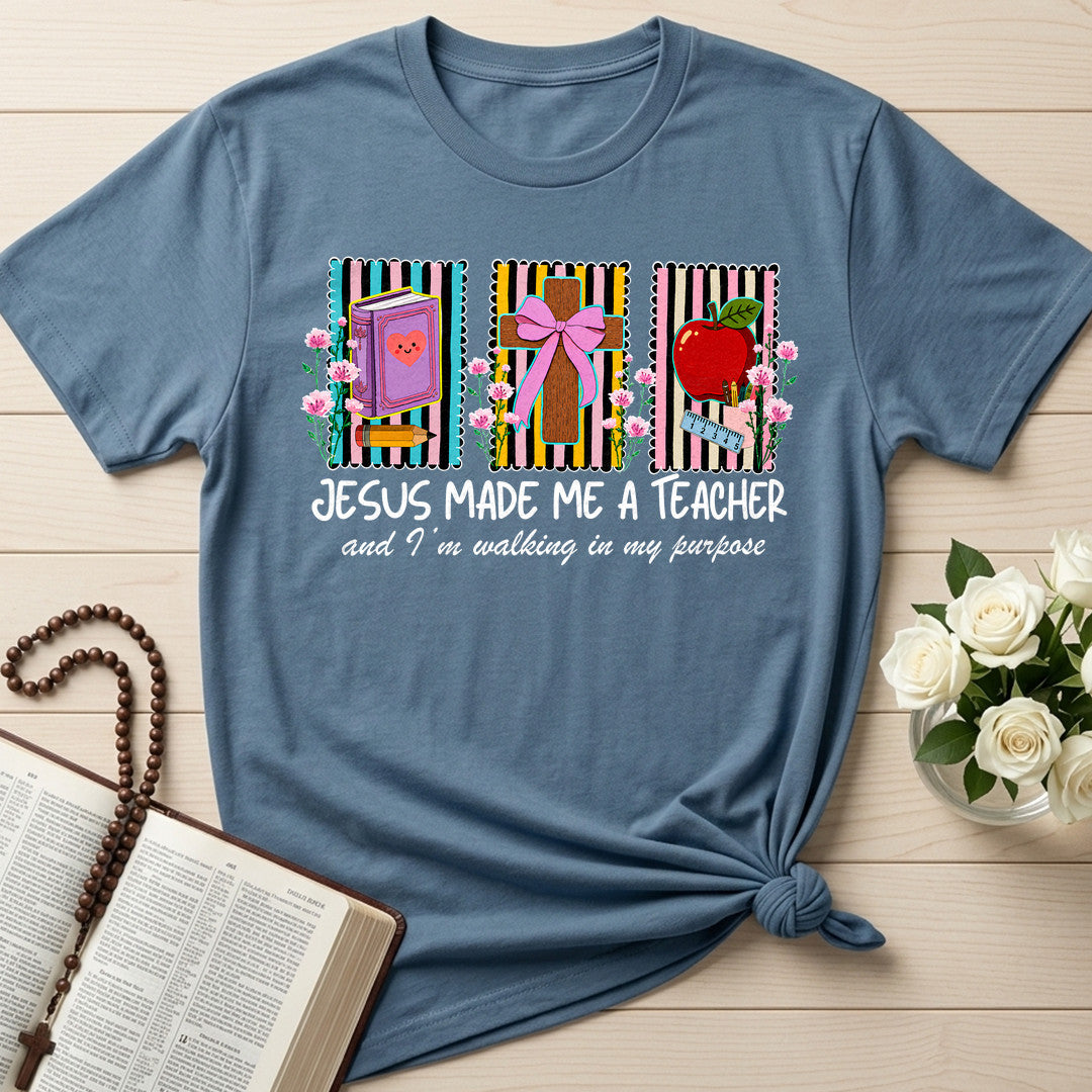 Jesus Made Me A Teacher And I'm Walking In My Purpose 16