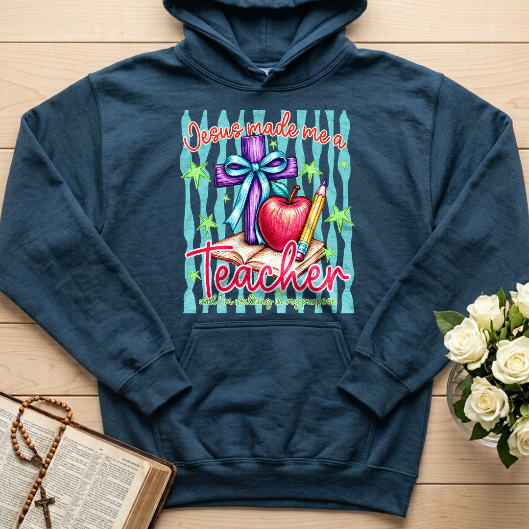 Jesus Made Me A Teacher And I'm Walking In My Purpose 17