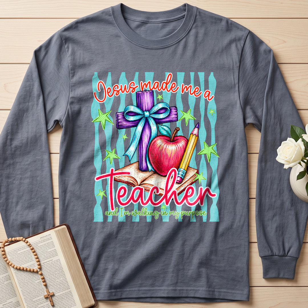 Jesus Made Me A Teacher And I'm Walking In My Purpose 17