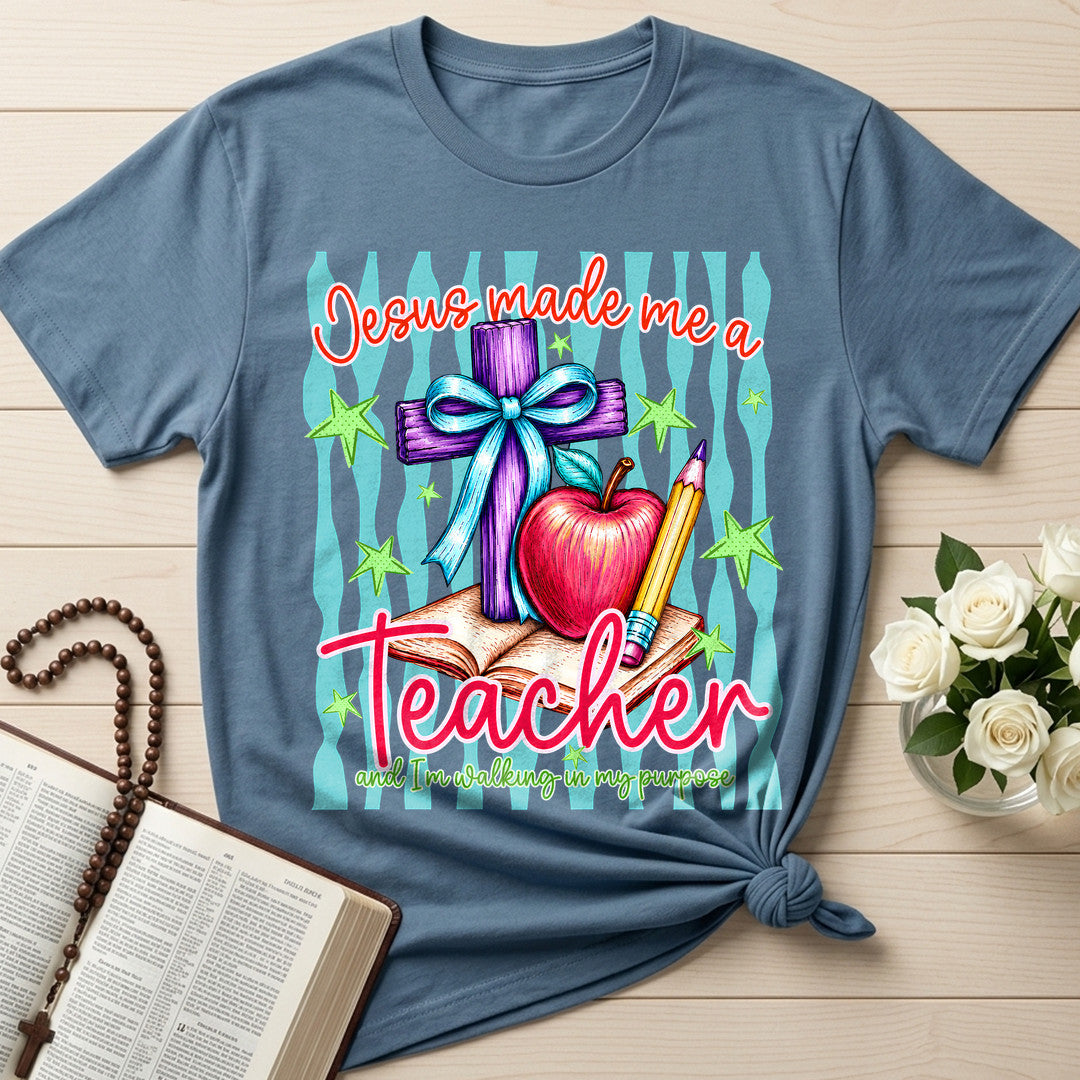 Jesus Made Me A Teacher And I'm Walking In My Purpose 17