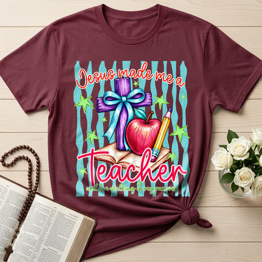 Jesus Made Me A Teacher And I'm Walking In My Purpose 17