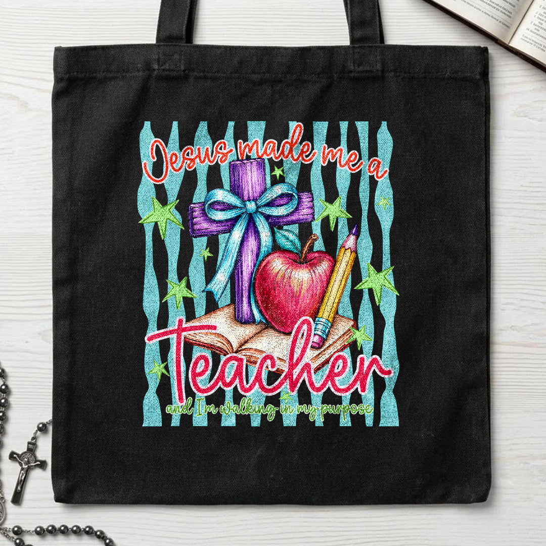 Jesus Made Me A Teacher And I'm Walking In My Purpose 17