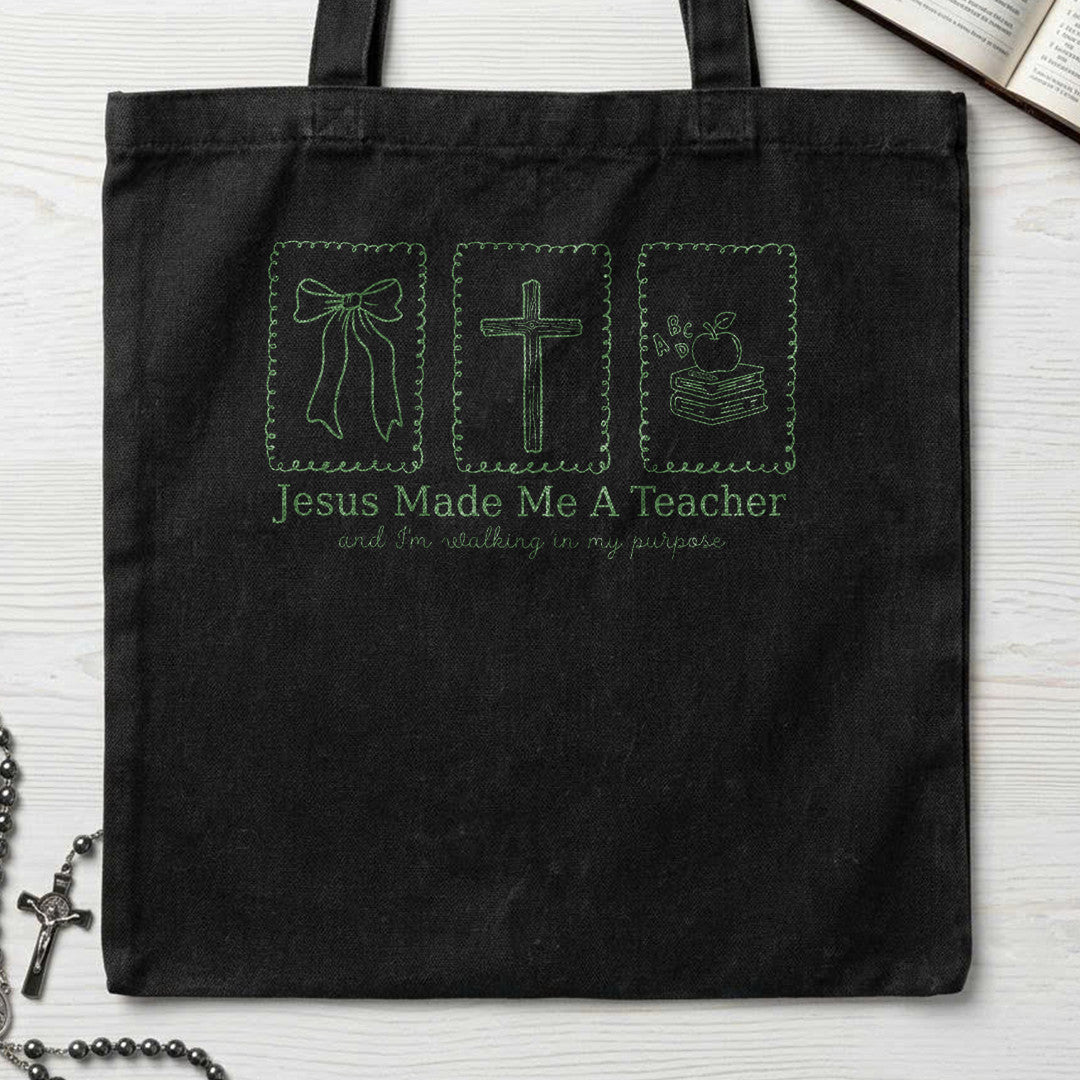 Jesus Made Me A Teacher And I'm Walking In My Purpose 18
