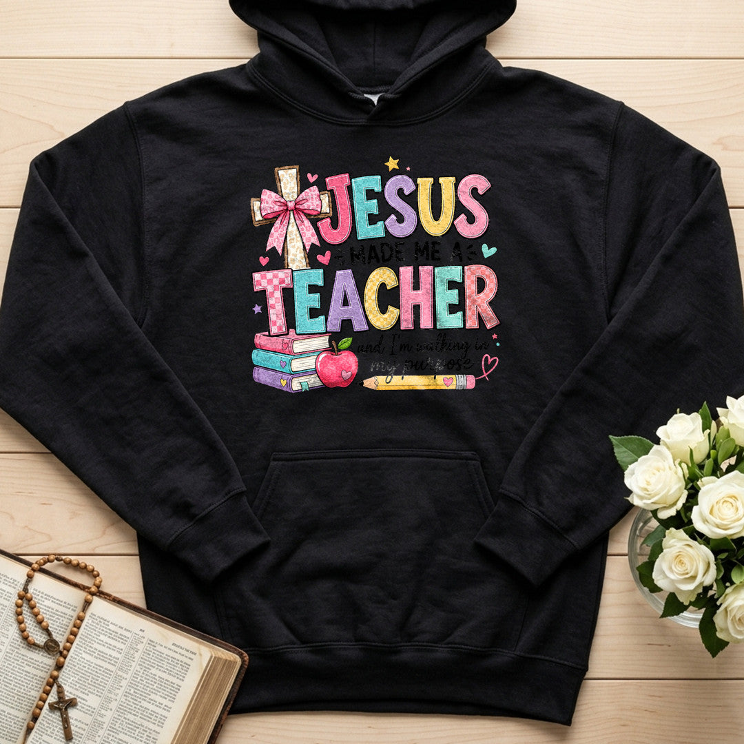Jesus Made Me A Teacher And I'm Walking In My Purpose 19