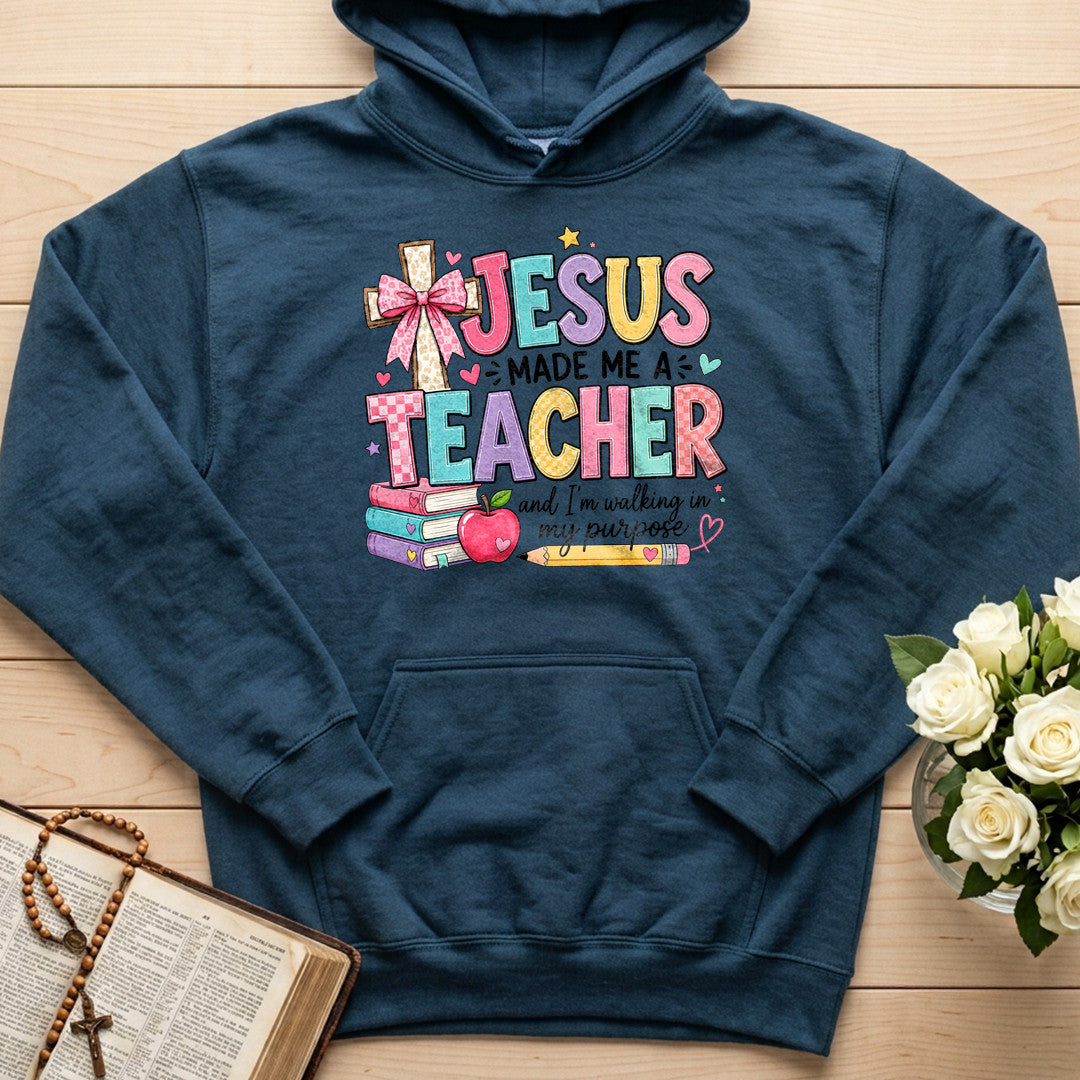 Jesus Made Me A Teacher And I'm Walking In My Purpose 19