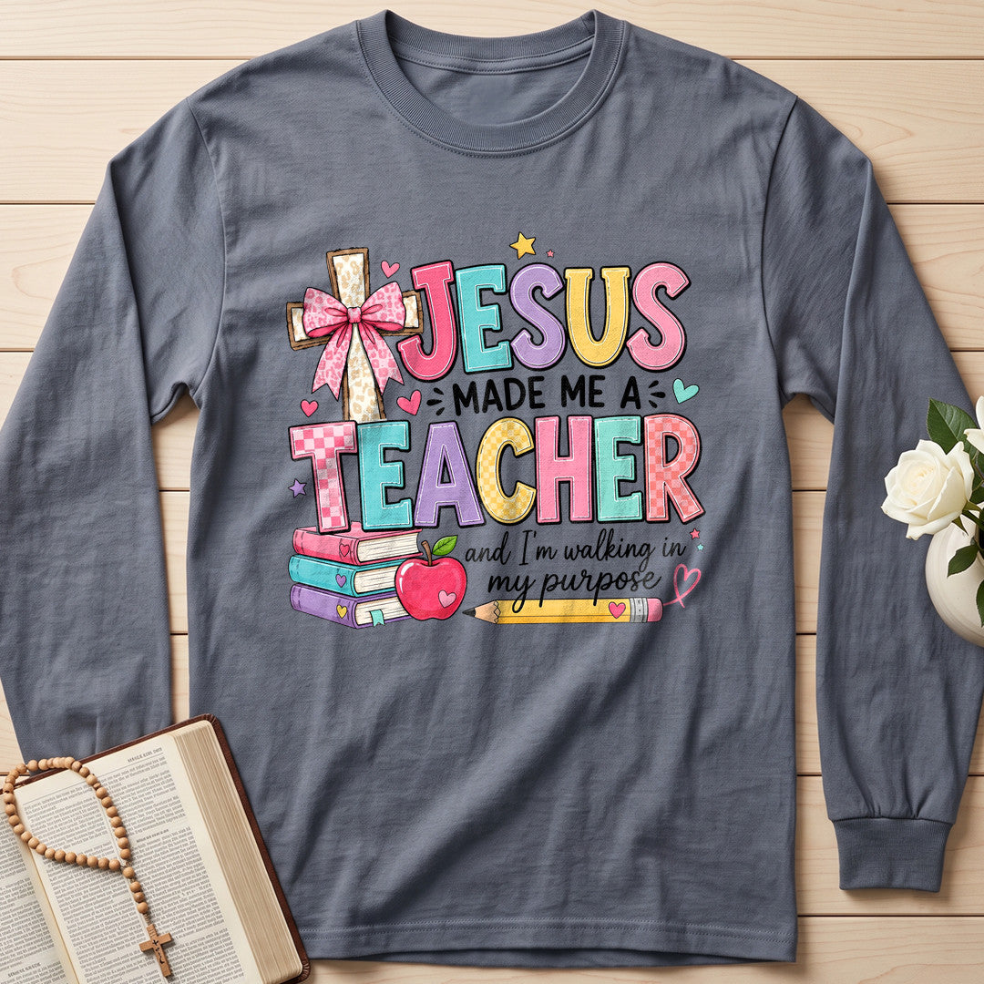 Jesus Made Me A Teacher And I'm Walking In My Purpose 19
