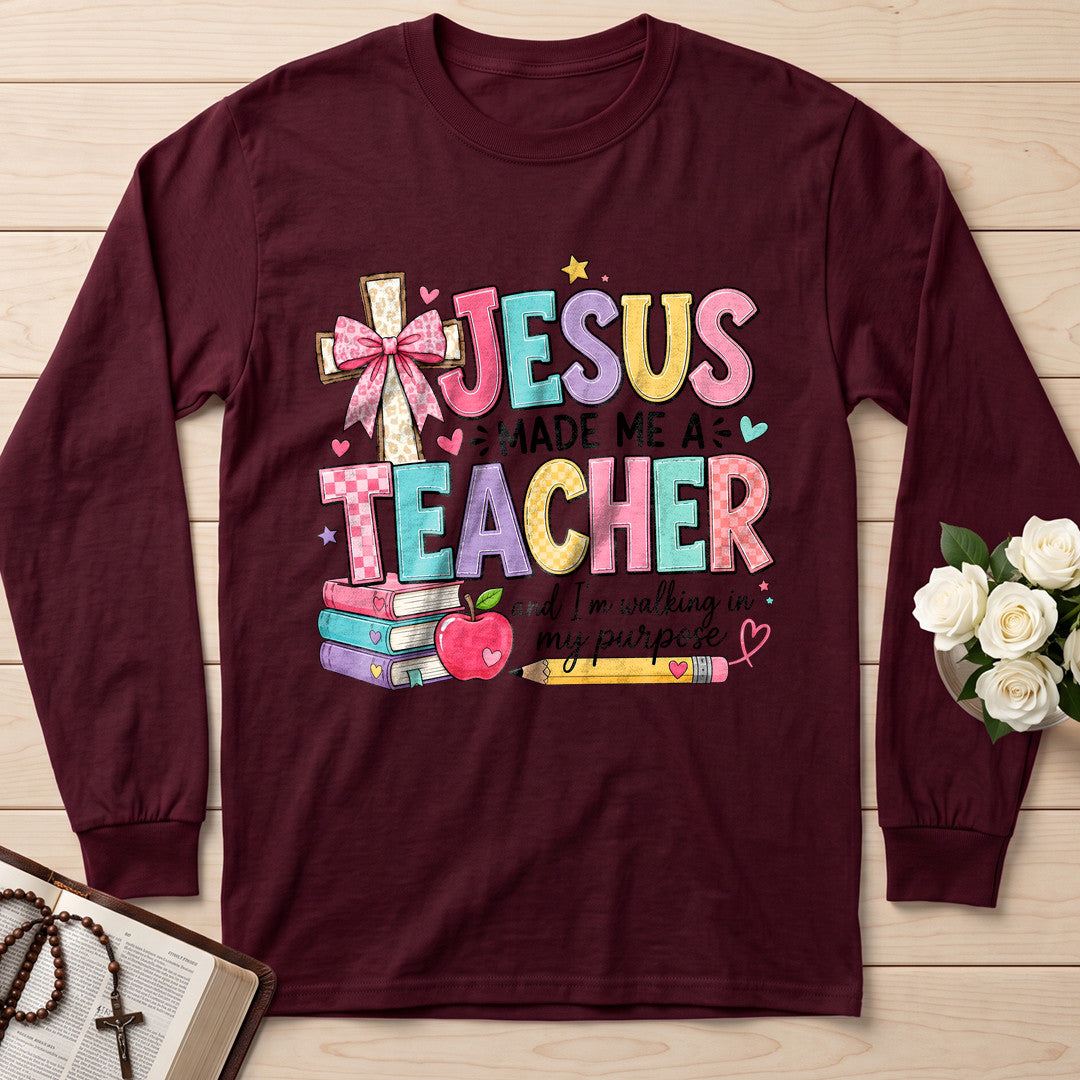 Jesus Made Me A Teacher And I'm Walking In My Purpose 19