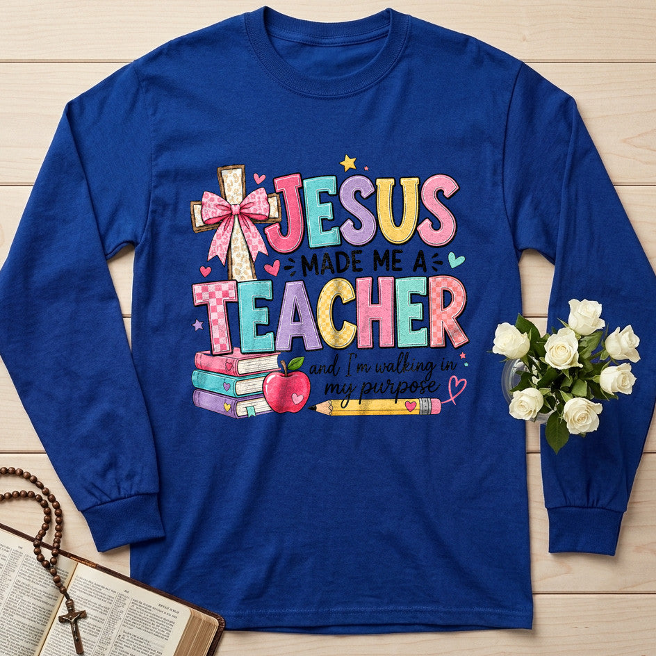 Jesus Made Me A Teacher And I'm Walking In My Purpose 19