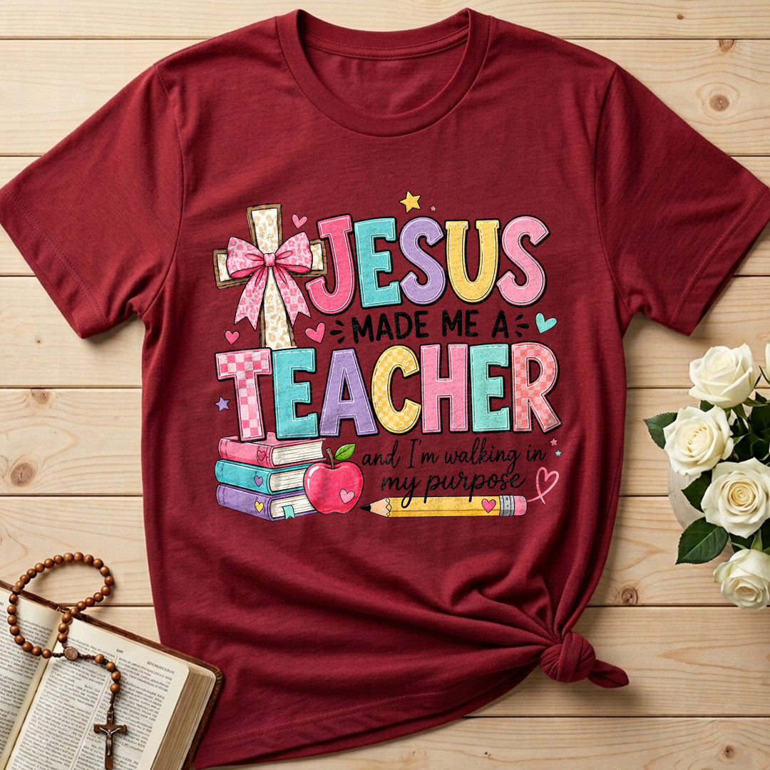 Jesus Made Me A Teacher And I'm Walking In My Purpose 19