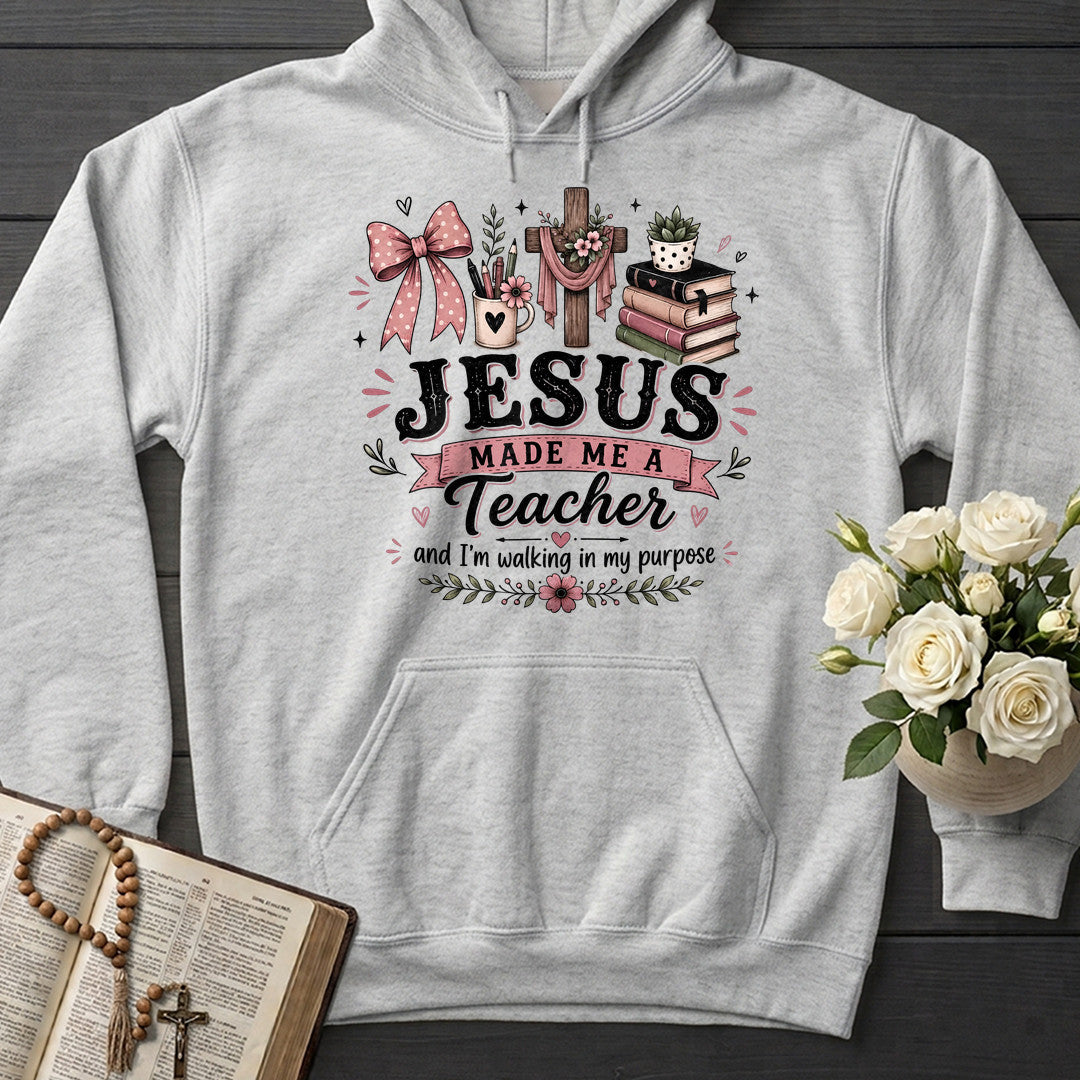 Jesus Made Me A Teacher And I'm Walking In My Purpose 21