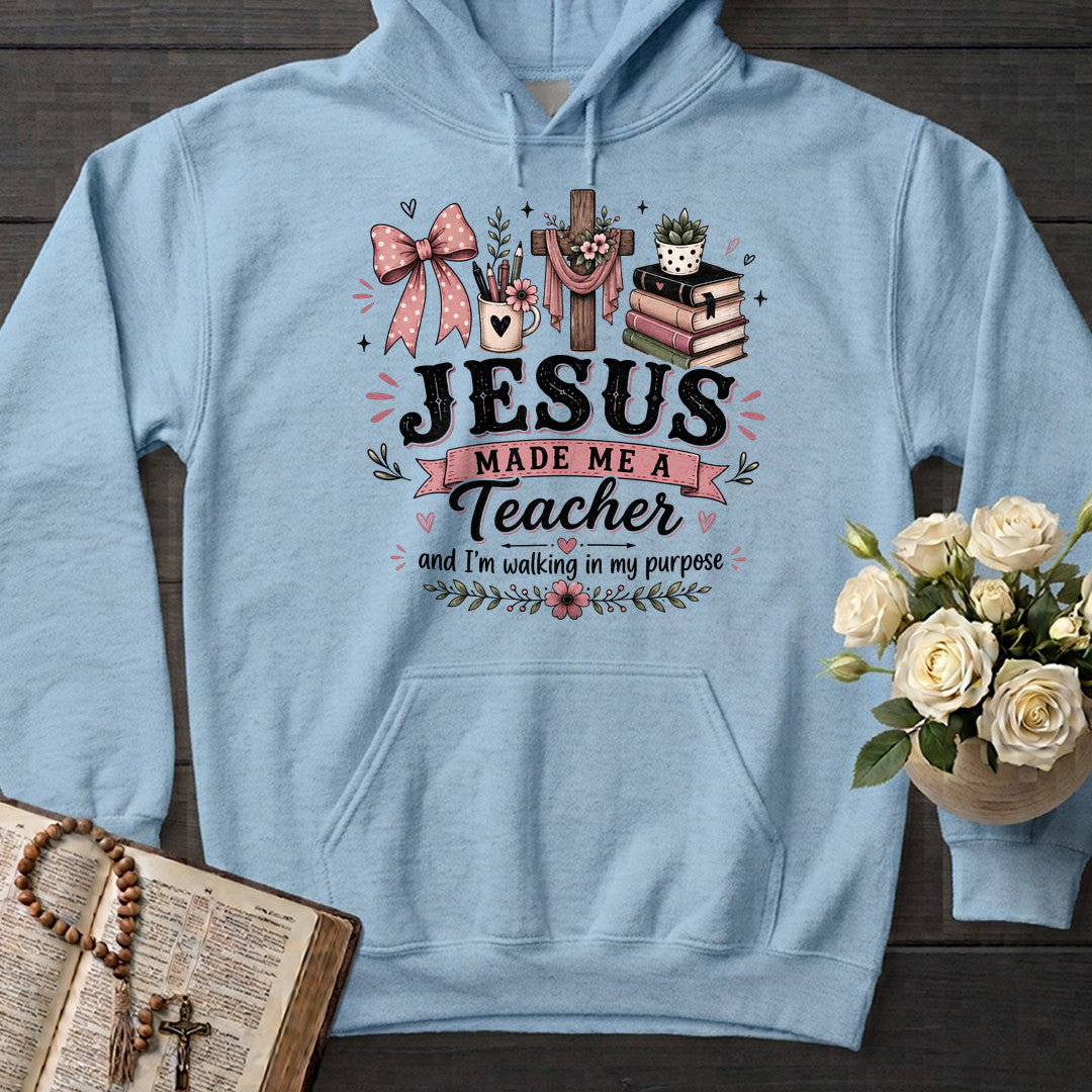 Jesus Made Me A Teacher And I'm Walking In My Purpose 21