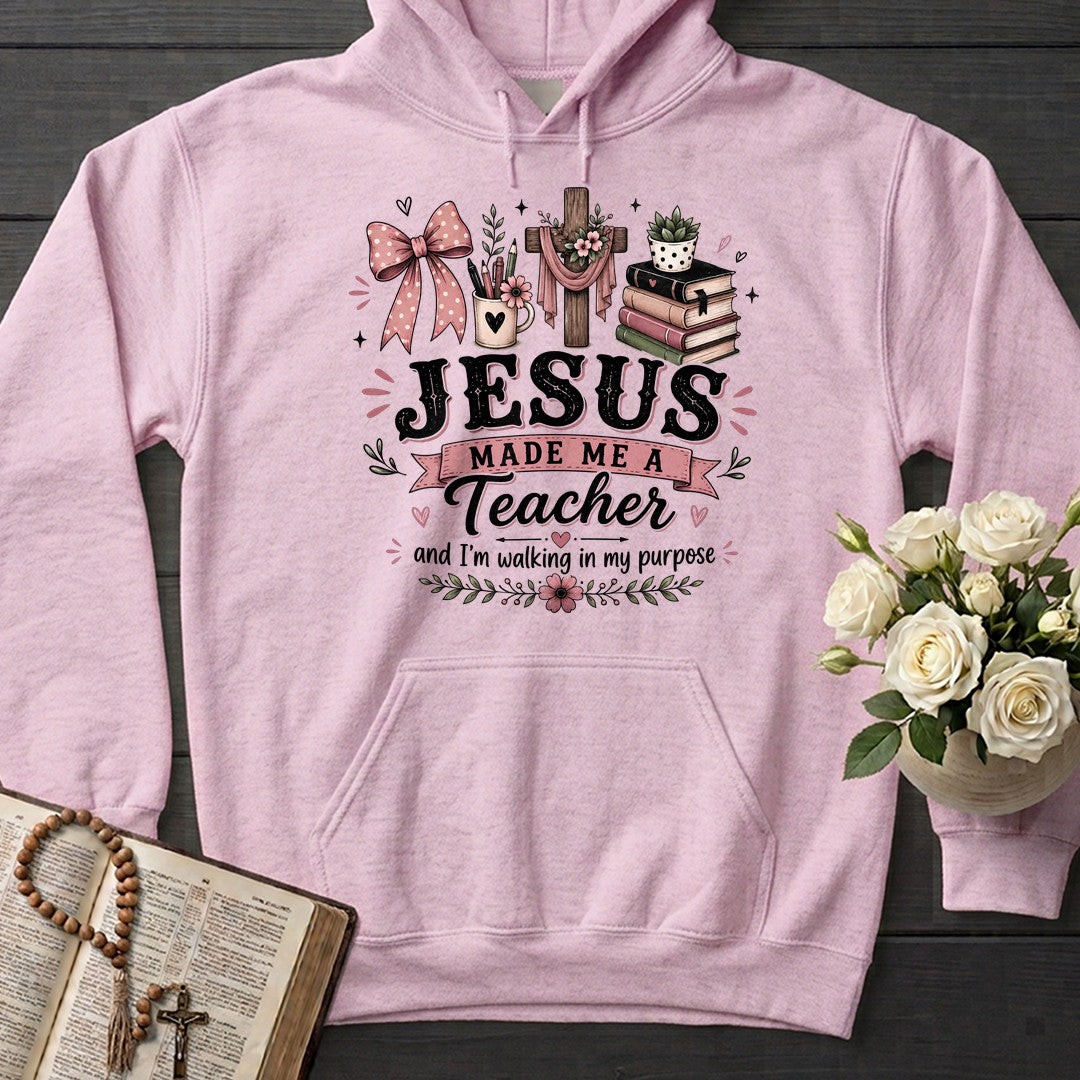 Jesus Made Me A Teacher And I'm Walking In My Purpose 21
