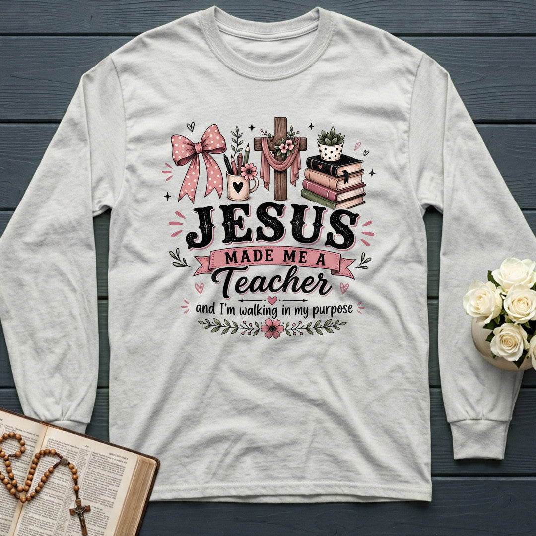 Jesus Made Me A Teacher And I'm Walking In My Purpose 21