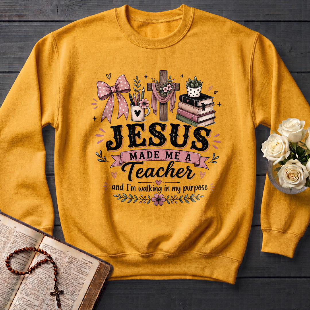 Jesus Made Me A Teacher And I'm Walking In My Purpose 21