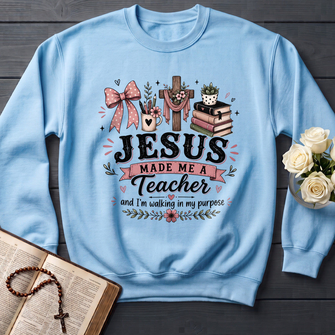 Jesus Made Me A Teacher And I'm Walking In My Purpose 21