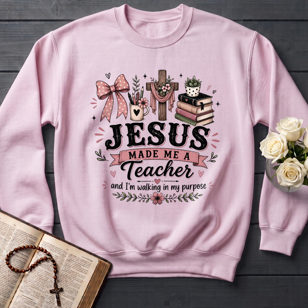 Jesus Made Me A Teacher And I'm Walking In My Purpose 21
