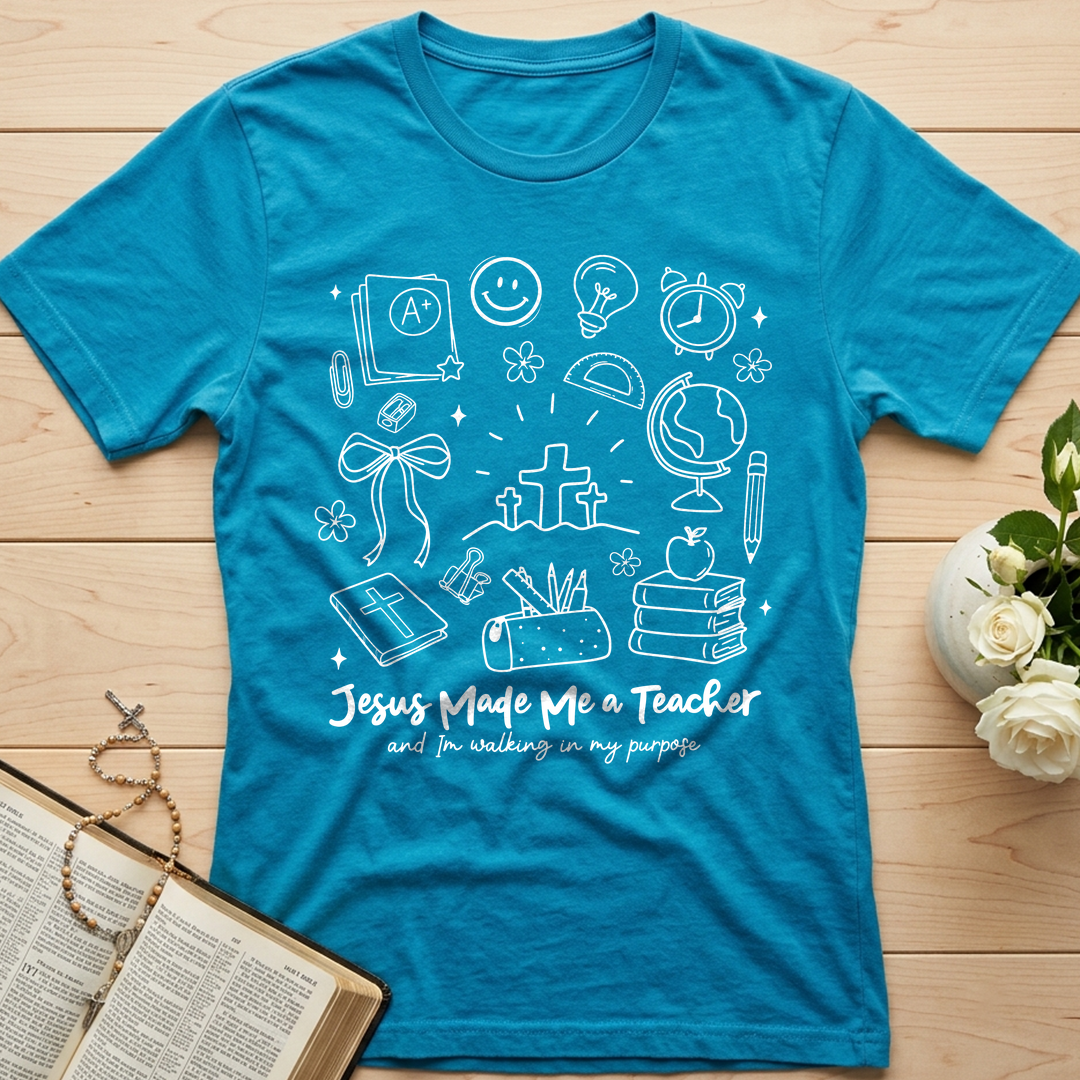 Jesus Made Me A Teacher And Im Walking In My Purpose 04