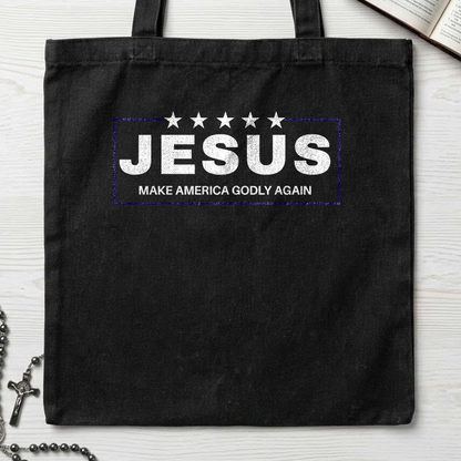 Jesus Make America Godly Again 01